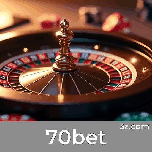 70bet: Plataforma de Apostas Profissional e Segura